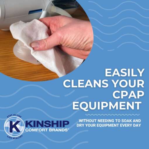 Wipes in a hand, and a quote “easily cleans your CPAP equipment” next to it.